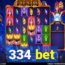 334 bet